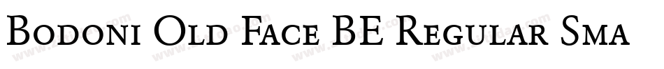Bodoni Old Face BE Regular Small Caps & Oldstyle Figures字体转换